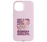 Girl Who Loves Ramen & Axolotl Japan Eat Noodles Meme Coque pour iPhone 15
