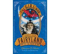 Girl Who Soared Over Fairyland and Cut the Moon in Two