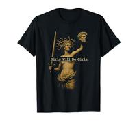 Girl Will Be Girls Vintage Medusa Tenant la tête féminisme T-Shirt