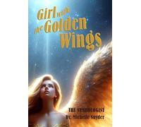 Girl With the Golden Wings: A Tale of Three Kingdoms Book Four