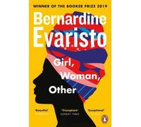 Girl, Woman, Other: WINNER OF THE BOOKER PRIZE 2019 by Evaristo, Bernardine NEUF