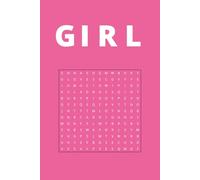 Girl Word Search Book: Word Searches with Easy to Read Print about Girls. Girl Vibes, Fashion, and More | 6x9 inches, 110 pages | 50+ Puzzles | Gift ... Holiday, Celebrations, Travel and Free Times