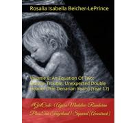 #GirlCode: (Ayara Mudaliar-Rambaran Plus Erik Fagerlund) Squared [Awestruck]: Volume 8: An Equation Of Two: Double-Trouble: Unexpected Double Header (The Denarian Years) (Year 17)