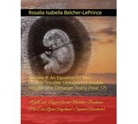 #GirlCode: (Ayara Mudaliar-Rambaran Plus Erik Fagerlund) Squared [Awestruck]: Volume 8: An Equation Of Two: Double-Trouble: Unexpected Double Header (The Denarian Years) (Year 17)