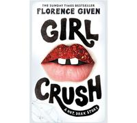 Girlcrush - Florence Given - Conran Octopus Libri - broché - Roman