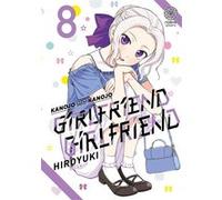 Girlfriend Girlfriend - Tome 08 Aigamo Hiroyuki (Auteur), Aigamo Hiroyuki (Illustration), Aigamo Hiroyuki (Scénario)