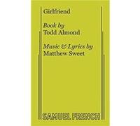 Girlfriend - Matthew Sweet - Samuel French Ltd - Livre en Anglais - Paperback Matthew SweetMatthew Sweet (Auteur)