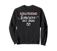 Girlfriend to Fiancee Engagement 2026 Funny Bride to be 2026 Sweatshirt