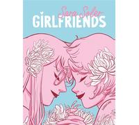 Girlfriends - Sara Soler - Sarbacane - cartonné - Roman graphique
