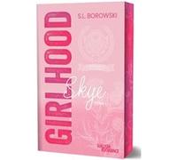 Girlhood - Tome 1 Skye S.L Borowski (Auteur)