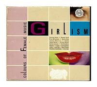 Girlism-Colours of female Music (1991) - Darling Buds, Rita Mitsouko, Sade, Alison Moyet, Malaria!, Strawberry Switchblade, Anne Clark..