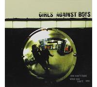 Girls Against Boys - Can't Fight What You [Import]