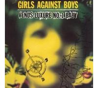 Girls Against Boys - Venus Luxure No.1 Baby LP Neuf