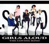 Girls Aloud - The Loving Kind [Import]