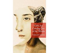 Girls Are Coming Out Of The Woods