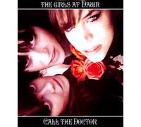 Girls at Dawn - Call The Doctor [Import]
