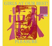 Girls At Our Best - Pleasure
