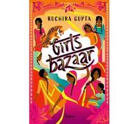 Girls Bazaar Ruchira Gupta (Auteur), Emmanuelle Urien (Traduction)