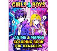 Girls & Boys: Anime & Manga Coloring Book for Teenagers
