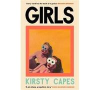 Girls by Kirsty Capes Kirsty Capes (Auteur)