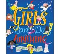 Girls Can Do Anything by Caryl Hart Inconnu (Auteur)