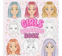 girls coloring book: oloring book for girls,diffrent characters to color 21cm*21cm,24 pages ,Learn about the nature of how different people's appearances are from ours.
