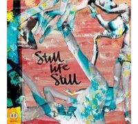 Still Life Still - Girls Come Too [Import]