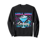 Girls Gone Cruising Croisière de Vacances en Famille 2026 Sweatshirt