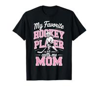 Girls Hockey Mama My Favorite Player Calls Me Mom Rose T-Shirt
