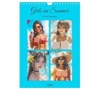 Girls im Sommer. Erotik-Paintings (Wandkalender 2026 DIN A4 hoch), CALVENDO Monatskalender: Selbstbewusste Frauen im heißen Sommerglanz