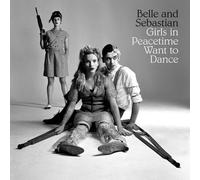 Girls In Peacetime Want To Dance