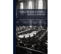Girls In The Juvenile Justice System