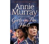 Girls in Tin Hats by Annie Murray Annie Murray (Auteur)