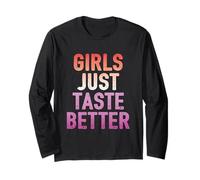 Girls Just Taste Better - Drapeau Amusant de la fierté Lesbienne aux Couleurs Manche Longue