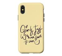 Girls Just Wanna Have Fun T-Shirts Graphiques et Citations Cool Designs Coque pour iPhone X/XS