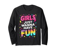 Girls Just Wanna Have Fun Typographie des années 80 Manche Longue