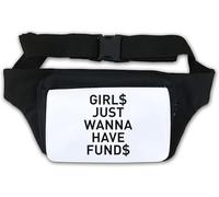 Girls Just Wanna Have Funds Sac banane avec signe dollar Blanc