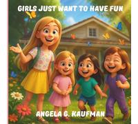 Girls just want to have fun