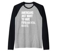 Girls Just Want to Have Fundamental Human Rights I'm Big Fan Manche Raglan