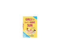 Girls Just Want To Have Sun