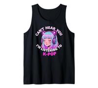 Girls Korean Pop Shirt Can't Hear You I'm Listening to Kpop Débardeur