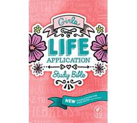 Girls Life Application Study Bible: New Living Translation
