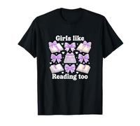 Girls Like Reading Too Bibliophile Bibliophile Library Reader T-Shirt