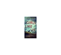 Girls Like Us