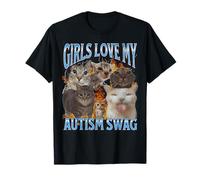 Girls Love My Autism Swag Chat Meme Bootleg Graphique T-Shirt