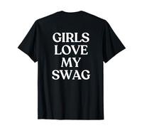 Girls Love My Swag Shirt Y2K Aesthetic Trendy Back T-Shirt