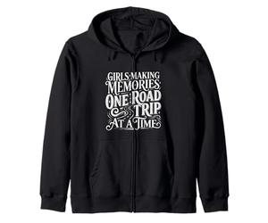 Girls Making Memories One Road Trip At A Time - Sweat à Capuche
