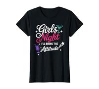 Girls Night I 'LL Bring The Attitude Sassy Cocktail Party T-Shirt
