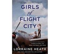 Girls of Flight City by Lorraine Heath Paperback Book Lorraine Heath (Auteur)