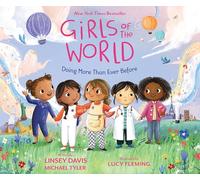 Girls of the World: Doing More Than Ever Before